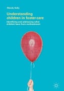 Cover-Bild zum Titel 'Understanding Children in Foster Care' von 'Wendy Kelly'