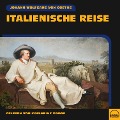 Italienische Reise - Johann Wolfgang von Goethe