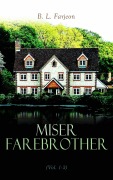 Cover-Bild zum Titel 'Miser Farebrother (Vol. 1-3)' von 'B. L. Farjeon'