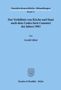 Cover-Bild zum Titel 'Das Verhältnis von Kirche und Staat nach dem Codex Iuris Canonici des Jahres 1983.' von 'Gerald Göbel'