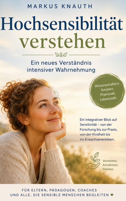 Hochsensibilität verstehen - Markus Knauth