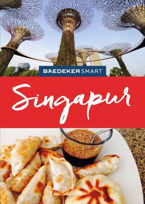 Baedeker SMART Reiseführer Singapur - Elke Homburg