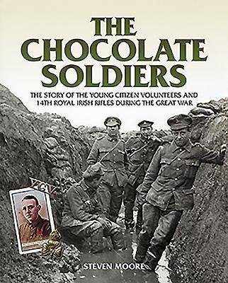 The Chocolate Soldiers - Steven Moore