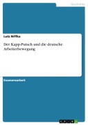 Cover-Bild zum Titel 'Der Kapp-Putsch und die deutsche Arbeiterbewegung' von 'Lutz Niffka'