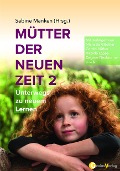 Mütter der Neuen Zeit 2 - 