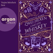 Cover-Bild zum Titel 'Zwei Hexen und ein Whiskey' von 'Annette Marie'