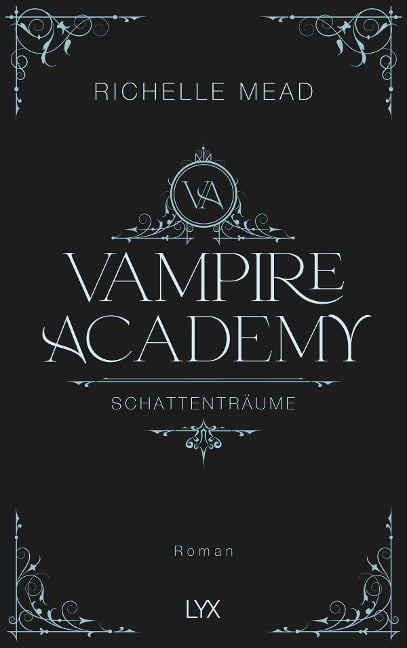 Vampire Academy - Schattenträume - Richelle Mead