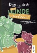 Cover-Bild zum Titel 'Das ist doch zum Hundemelken!' von 'V. C. Herz'