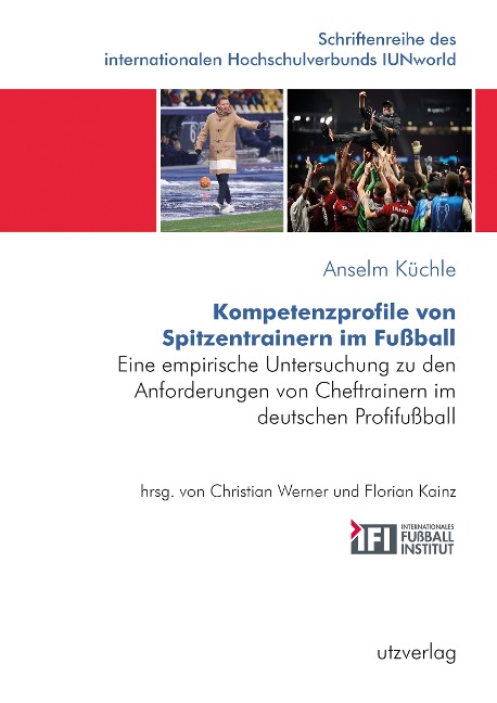Kompetenzprofile von Spitzentrainern im Fußball - Anselm Küchle
