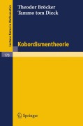 Cover-Bild zum Titel 'Kobordismentheorie' von 'Tammo Tom Dieck, Theodor Bröcker'