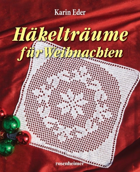 Häkelträume für Weihnachten - Karin Eder