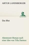 Das Blut - Artur Landsberger