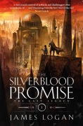 Cover-Bild zum Titel 'The Silverblood Promise' von 'James Logan'