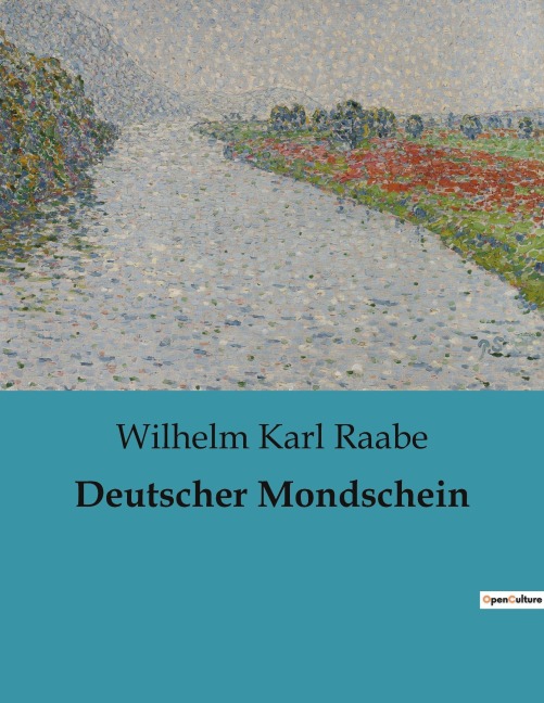 Deutscher Mondschein - Wilhelm Karl Raabe