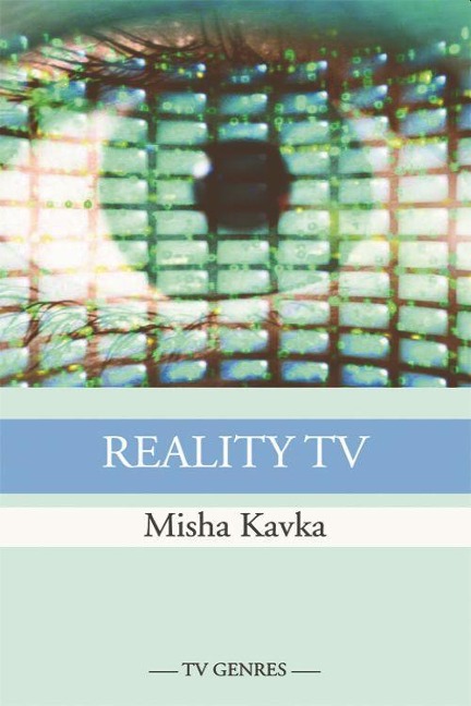 Reality TV - Misha Kavka