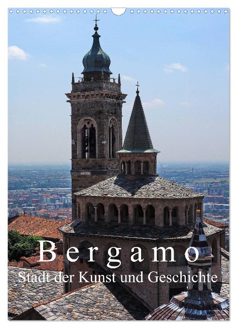 Bergamo (Wandkalender 2025 DIN A3 hoch), CALVENDO Monatskalender - Walter J. Richtsteig