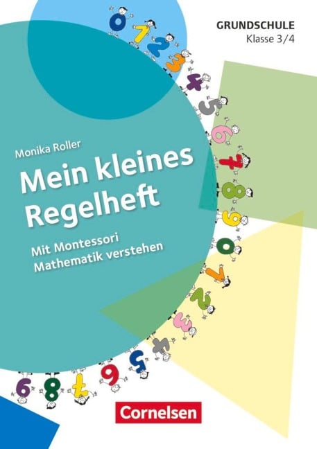 Mein kleines Regelheft - Mathe - Klasse 3/4 - Monika Roller