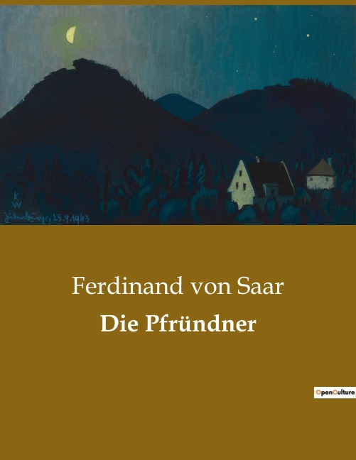 Die Pfründner - Ferdinand Von Saar
