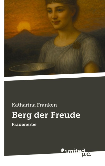 Berg der Freude - Katharina Franken