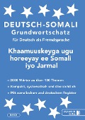 Cover-Bild zum Titel 'Somali Grundwortschatz. Deutsch-Somali praktisches Basiswörterschatz' von ''