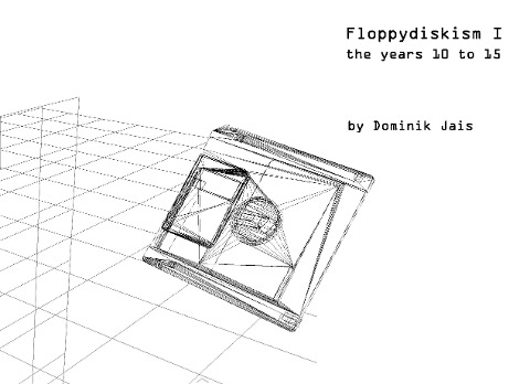 Floppydiskism I - Dominik Jais