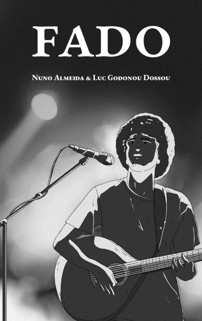 FADO - Luc Godonou Dossou, Nuno Almeida