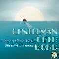 Gentleman über Bord - Herbert Clyde Lewis