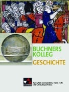 Buchners Geschichte Oberstufe Schülerband Einführungsphase Schleswig-Holstein - Boris Barth, Thomas Ott, Hartwig Riedel, Markus Sanke, Rolf Schulte