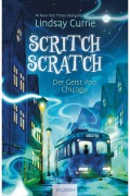 Cover-Bild zum Titel 'Scritch Scratch' von 'Lindsay Currie'
