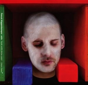 Look With Thine Ears - Pascal Niggenkemper