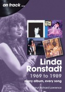 Cover-Bild zum Titel 'Linda Ronstadt: 1969 - 1989' von 'Daryl Richard Lawrence'