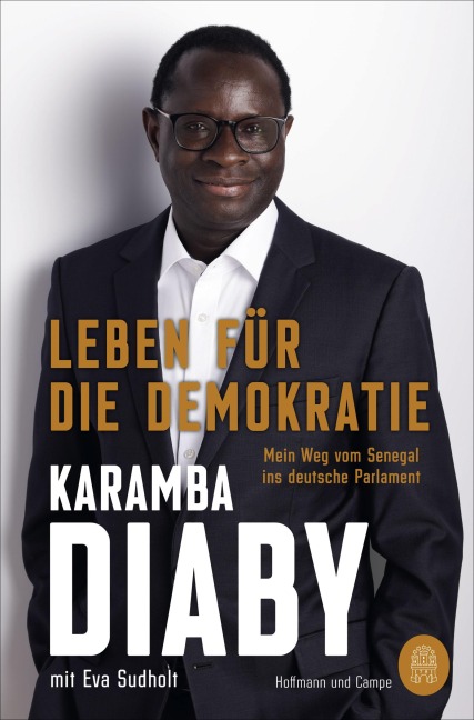 Leben für die Demokratie - Eva Sudholt, Karamba Diaby