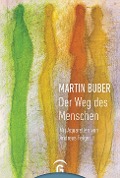 Cover-Bild zum Titel 'Martin Buber. Der Weg des Menschen' von 'Martin Buber'