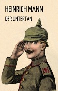 Cover-Bild zum Titel 'Der Untertan' von 'Heinrich Mann'