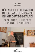 Cover-Bild zum Titel 'Défense et illustration de la langue picarde du Nord-pas-de-Calais' von 'Dubois'