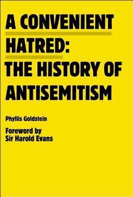 A Convenient Hatred - Facing History and Ourselves
