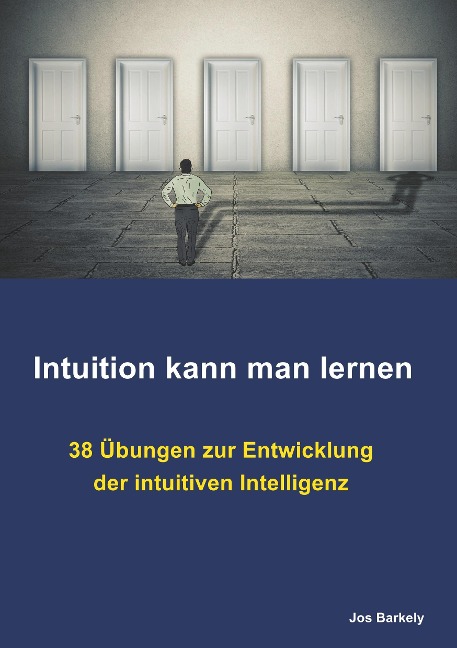 Intuition kann man lernen - Jos Barkely