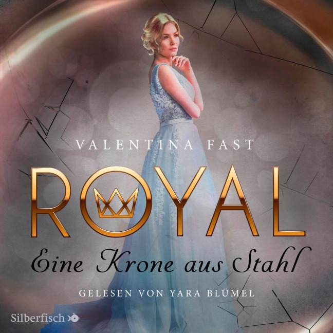 Royal 4: Eine Krone aus Stahl - Valentina Fast