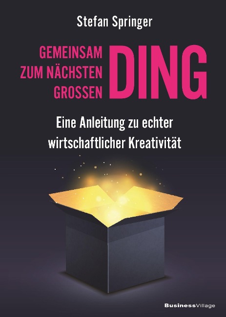Gemeinsam zum nächsten großen Ding - Stefan Springer