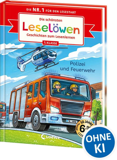 Die schönsten Leselöwen-Geschichten zum Lesenlernen - Polizei und Feuerwehr - 