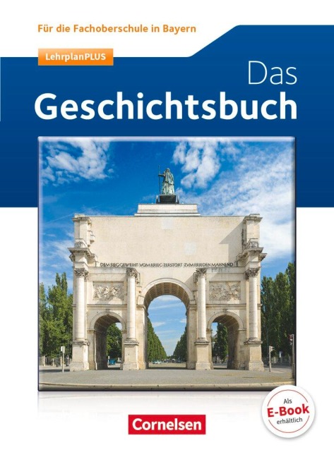 Geschichte / Sozialkunde - FOS/BOS Bayern. Das Geschichtsbuch - Rudolf Berg, Reimar Dietz, Hermann Ruch, Waltraud Müller-Ruch