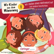 Cover-Bild zum Titel 'Wir Kinder aus dem Möwenweg 1. Wir stellen einen Weltrekord auf und andere Geschichten' von 'Kirsten Boie'