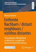 Cover-Bild zum Titel 'Entfernte Nachbarn / distant neighbours / vizinhos distantes' von 'Marcus Kreutler'