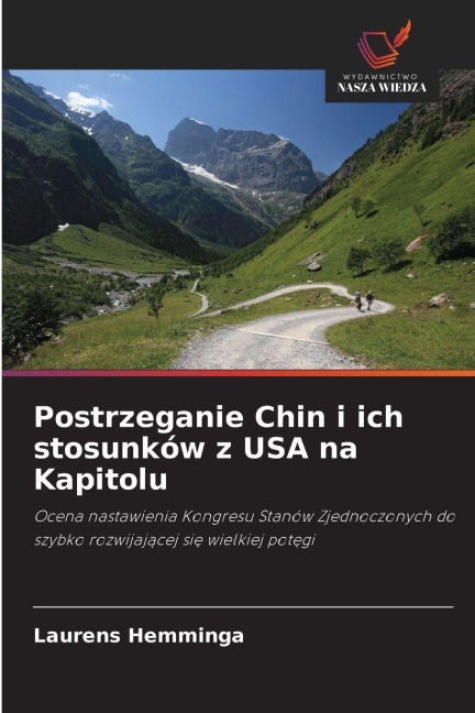 Postrzeganie Chin i ich stosunków z USA na Kapitolu - Laurens Hemminga