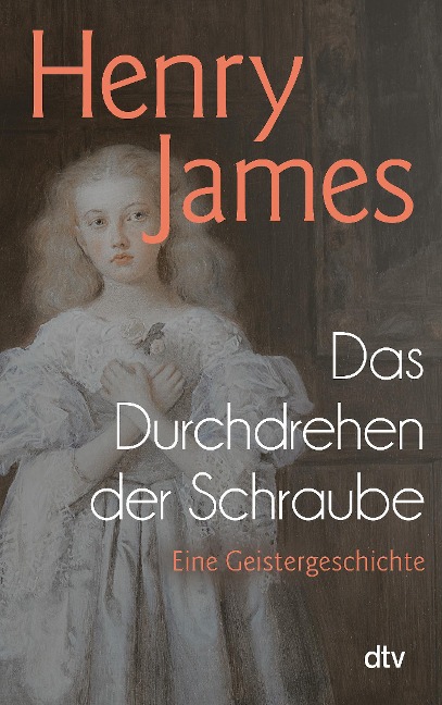 Das Durchdrehen der Schraube - Henry James