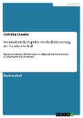 Cover-Bild zum Titel 'Soziokulturelle Aspekte der Kollektivierung der Landwirtschaft' von 'Christina Gieseler'
