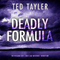 Deadly Formula - Ted Tayler