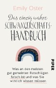 Das einzig wahre Schwangerschafts-Handbuch - Emily Oster