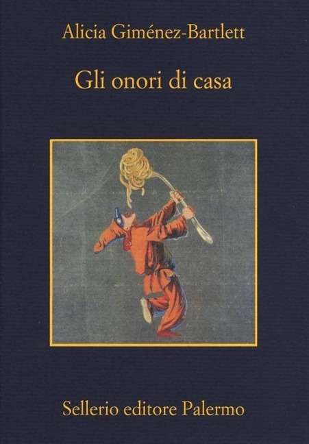 Gli onori di casa - Alicia Giménez-Bartlett