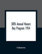 Cover-Bild zum Titel '30Th Annual Honors Day Program 1954' von 'Unknown'